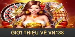 VN138 | Trang Chủ Đăng Nhập & Đăng Ký VN138 Chính Thức 17 Giới thiệu nhà cái VN138 Casino